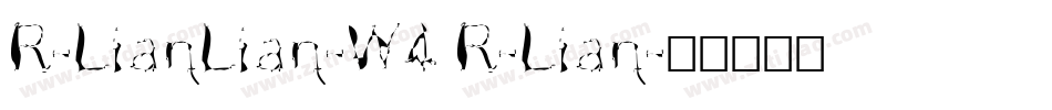 R-LianLian-W4 R-Lian字体转换